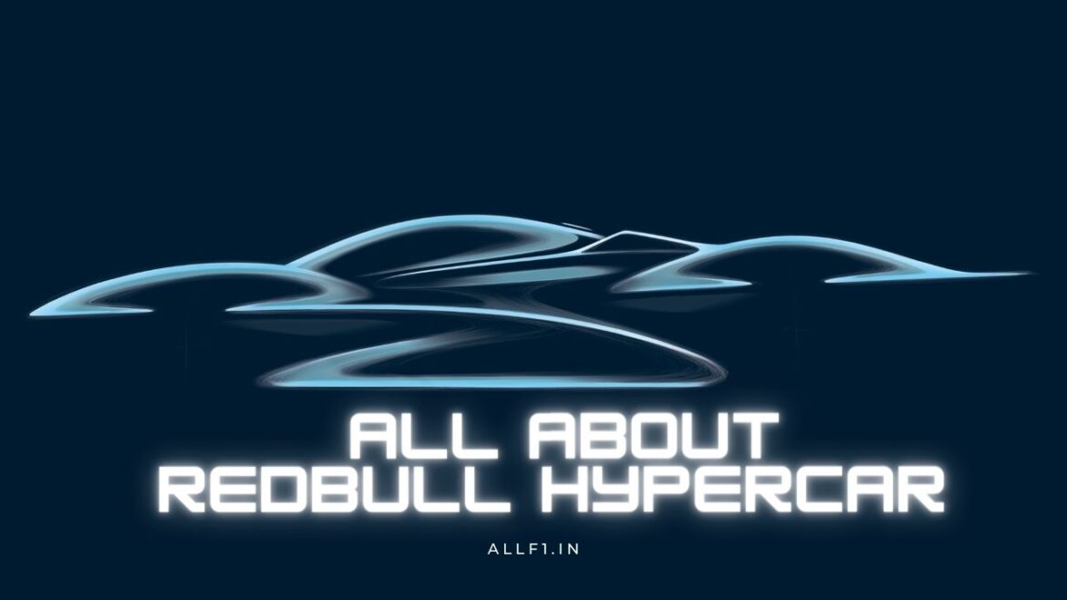 The Redbull Hypercar – Intriguing Prospect